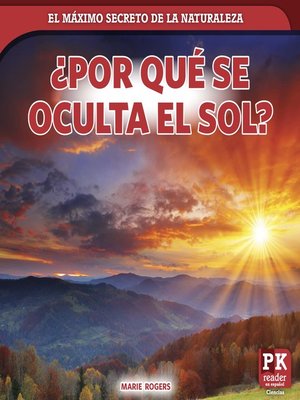 cover image of ¿Por qué se oculta el sol? (Why the Sun Sets)